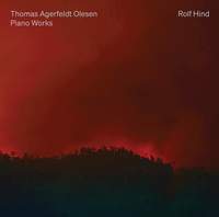 Thomas Agerfeldt Olesen: Piano Works