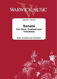 Adrian Taylor: Sonata for Horn, Trumpet and Trombone