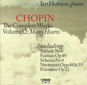 Chopin: The Complete Works, Vol. 12: Many Hearts