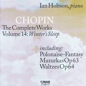 Chopin: The Complete Works, Vol. 14: Winter's Sleep