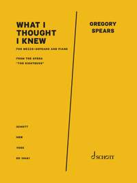 Spears, G: What I thought I knew