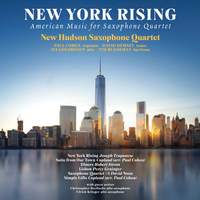 New York Rising: American Music for Saxophone Quartet