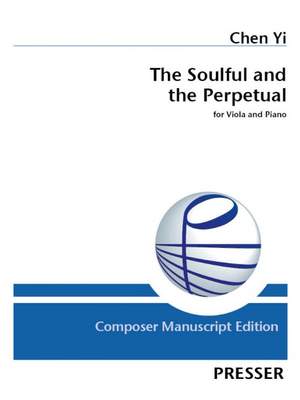 Chen, Y: The Soulful and the Perpetual