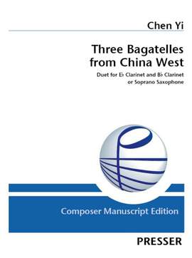 Chen, Y: Three Bagatelles from China West