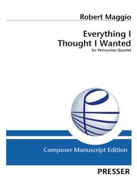 Maggio, R: Everything I Thought I Wanted