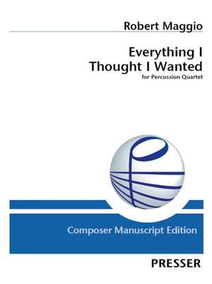 Maggio, R: Everything I Thought I Wanted