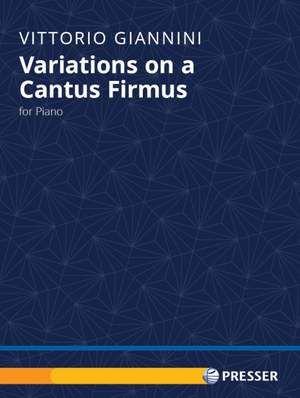 Giannini, V: Variations on a Cantus Firmus