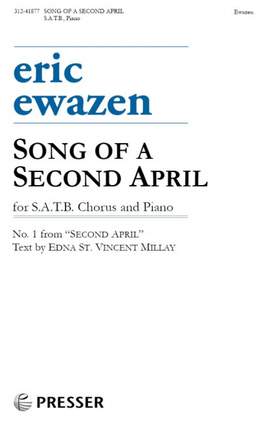 Ewazen, E: Song of a Second April
