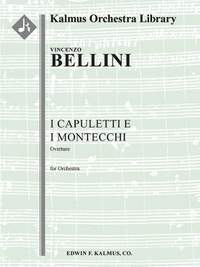 Bellini, Vincenzo: I Capuletti e i Montecchi Overture FO