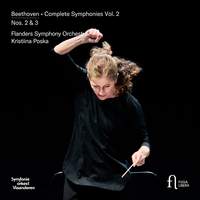 Beethoven: Symphonies Nos. 2 & 3 (Complete Symphonies, Vol. 2)