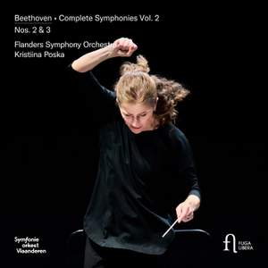 Beethoven: Symphonies Nos. 2 & 3 (Complete Symphonies, Vol. 2)