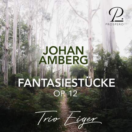 Amberg: Fantasiestücke, Op. 12