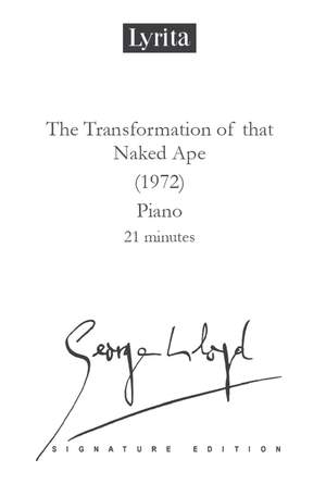 George Lloyd: The Transformation of that Naked Ape (1972)