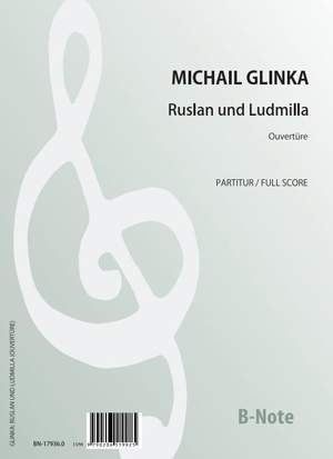 Glinka, M: Ruslan und Ludmilla