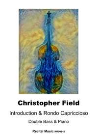 Christopher Field: Introduction & Rondo Capriccioso