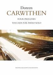 Carwithen, Doreen: Four Preludes and Toccata for Piano Solo