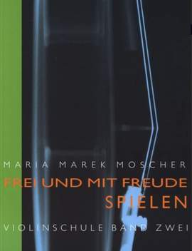 Moscher, M M: Frei und mit Freude spielen 2