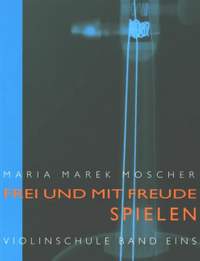 Moscher, M M: Frei und mit Freude spielen 1 Vol. 1