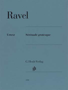 Ravel, M: Sérénade grotesque