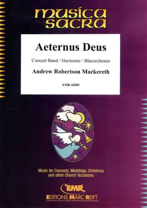 Andrew Robertson Mackereth: Aeternus Deus