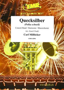 Carl Millöcker: Quecksilber