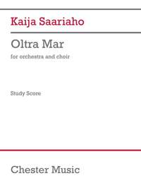 Kaija Saariaho: Oltra Mar