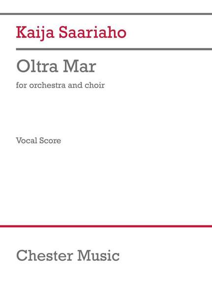 Kaija Saariaho: Oltra Mar