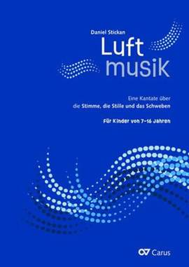 Daniel Stickan: Luftmusik