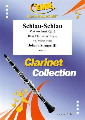 Johann Strauss II: Schlau-Schlau