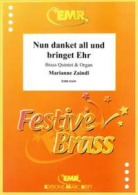 Marianne Zaindl: Nun danket all und bringet Ehr