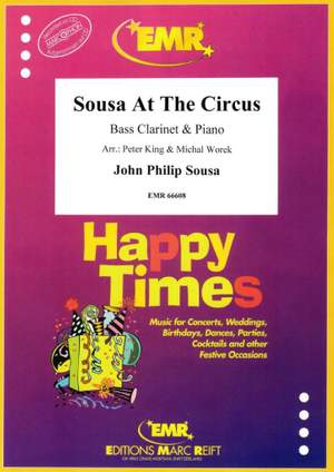 John Philip Sousa: Sousa At The Circus