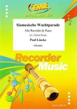 Paul Lincke: Siamesische Wachtparade