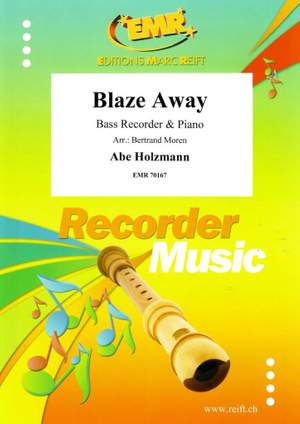 Abe Holzmann: Blaze Away