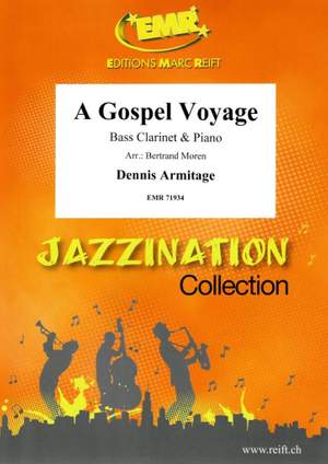 Dennis Armitage: A Gospel Voyage