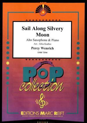 Percy Wenrich: Sail Along Silvery Moon