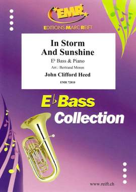 John Clifford Heed: In Storm And Sunshine