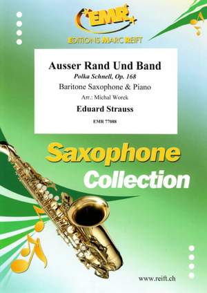 Eduard Strauss: Ausser Rand Und Band