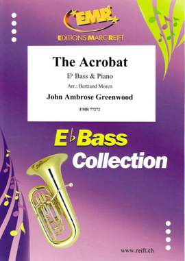 John Ambrose Greenwood: The Acrobat