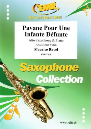 Maurice Ravel: Pavane Pour Une Infante Défunte