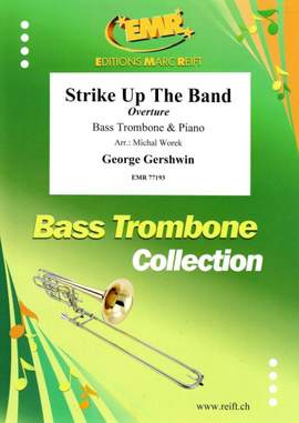 George Gershwin: Strike Up The Band