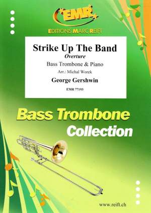 George Gershwin: Strike Up The Band