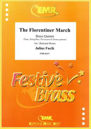 Julius Fucik: The Florentiner March