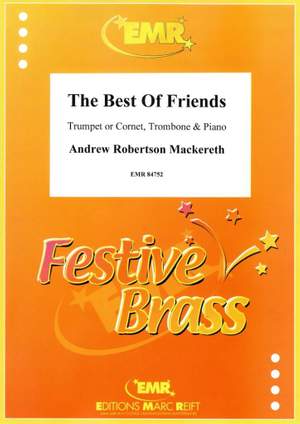 Andrew Robertson Mackereth: The Best Of Friends