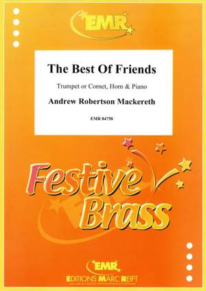 Andrew Robertson Mackereth: The Best Of Friends