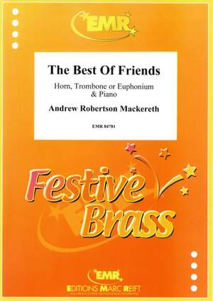 Andrew Robertson Mackereth: The Best Of Friends