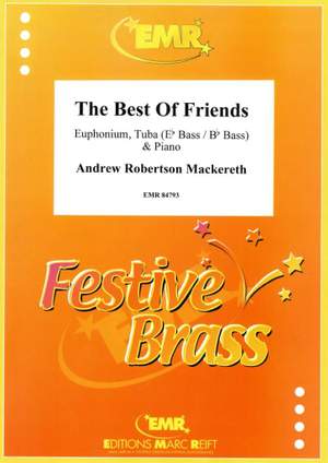 Andrew Robertson Mackereth: The Best Of Friends