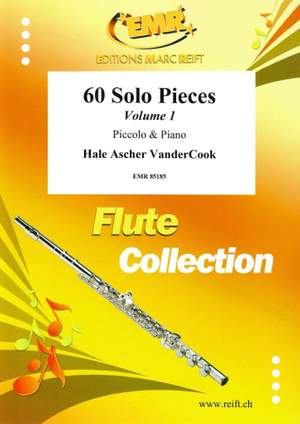 Hale Ascher VanderCook: 60 Solo Pieces Volume 1