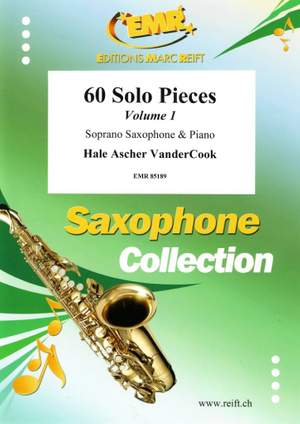 Hale Ascher VanderCook: 60 Solo Pieces Volume 1