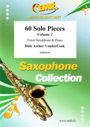 Hale Ascher VanderCook: 60 Solo Pieces Volume 1