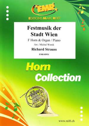 Richard Strauss: Festmusik der Stadt Wien